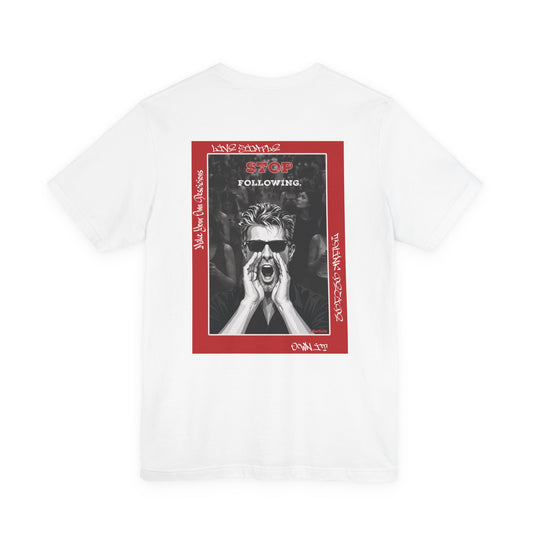 STOP FOLLOWING - Vintage Poster T-Shirt